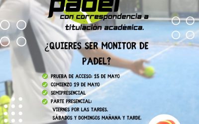 Nueva convocatoria de Monitor de Pádel Nivel 1